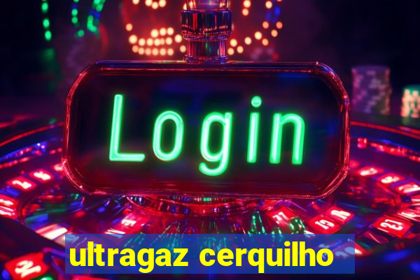 ultragaz cerquilho